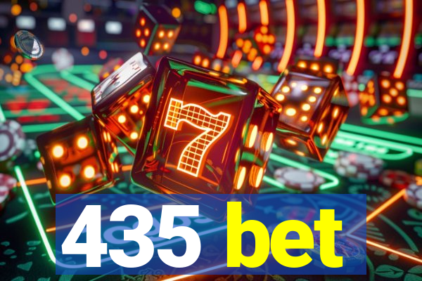 435 bet